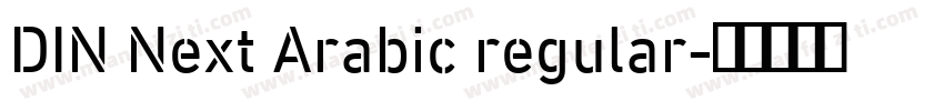 DIN Next Arabic regular字体转换
